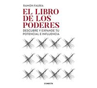 El libro de los poderes: Descubre y expande tu potencial e influencia (Conecta)