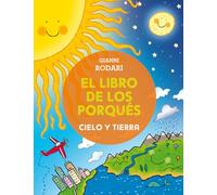 El libro de los porqués - Cielo y tierra (PICARONA)