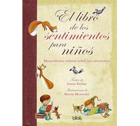 El libro de los sentimientos para niños: Laberintos del corazón de un niño (B de Blok)