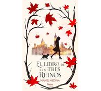 EL LIBRO DE LOS TRES REINOS (NOVELA)