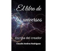 El libro de los universos: Escriba del creador