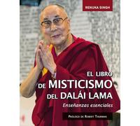 El libro de misticismo del Dalái Lama (ESPIRITUALIDAD Y VIDA INTERIOR)