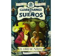 El Libro De Morfeo: 1 (Guardianes del sueño)