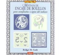 El libro de MOTIVOS DE ENCAJE DE BOLILLOS PARA CUMPLEAÑOS. SIGNOS DEL ZODIACO
