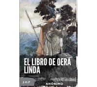 El libro de Oera Linda: La Conexión Frisia-Atlántida: Descifrando un Enigma Antiguo