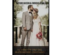 El Libro de Oro del Matrimonio Cristiano