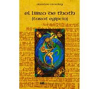 El libro de Thoth: (Tarot Egipcio) (SIN COLECCION)