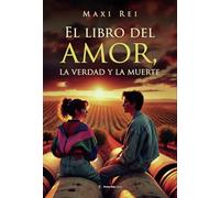 El libro del amor, la verdad y la muerte