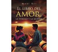 El Libro Del Amor La Verdad Y La Muerte