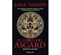 EL LIBRO DEL ASGARD (2ªED): Las Nornas empiezan a hilar un nuevo telar (SAGA VANIR)