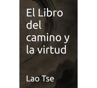 El Libro del camino y virtud