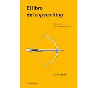 El libro del copywriting: Manual de escritura publicitaria (TINTA ROJA)