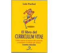 El Libro Del Curriculum Vitae (4ª Ed.): Como Superar La Barrera D El C