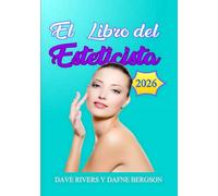 EL LIBRO DEL ESTETICISTA: Aprendizaje guiado y entrenamiento profesional para Spa y Clínicas estéticas (Manuales Promonet)