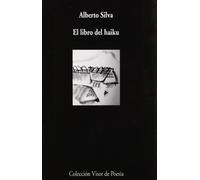 El libro del haiku: Antología: 680 (Visor de Poesía)