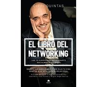 El libro del networking: Las 15 claves para relacionarte socialmente con éxito (Alienta)