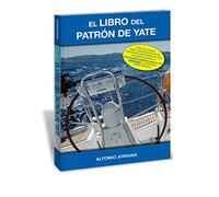 El Libro Del Patrón De Yate (LIBROS NAUTICOS)
