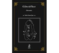 El Libro del Placer (Auto-amor): La Psicología del Éxtasis (1909-1913) (Urano)