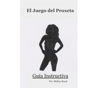 El Libro Del Proxeneta: Guía Instructiva (Edición Español)