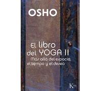 El libro del Yoga II | Osho