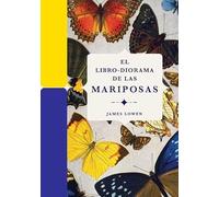 El libro-diorama de las mariposas (Ciencia y Naturaleza)