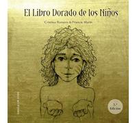 El Libro Dorado De Los Niños: No Hay Poder Sin Amor (Letritas de Amor)