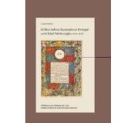 El Libro Hebreo Iluminado En Portugal En La Edad Media (siglos Xiii-xv