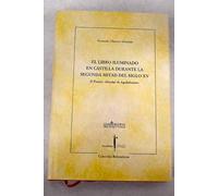 El libro iluminado en Castilla durante la segunda mitad del siglo XV