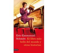 El libro más bello del mundo y otras historias: 1 (Áncora & Delfín)
