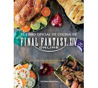 EL LIBRO OFICIAL DE COCINA DE FINAL FANTASY XIV ONLINE