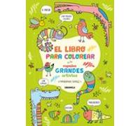 El Libro Para Colorear De Los Pequeños Grandes Artistas
