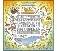 El libro para colorear: Los asombrosos trabajos de la ciencia y la naturaleza (Cómic)