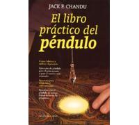 El libro práctico del péndulo (SIN COLECCION)