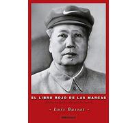 El libro rojo de las marcas: Cómo construir marcas de éxito (Best Seller)