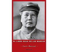 El libro rojo de las marcas: Cómo construir marcas de éxito (Best Seller)