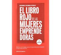 El libro rojo de las mujeres emprendedoras: Alertas y estrategias para el emprendimiento femenino (Temáticos Emprendedores)