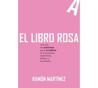 El libro rosa: Manual de activismo para erradicar la homofobia, lesbofobia
