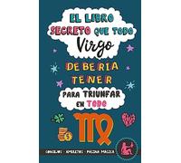 El Libro Secreto Que Todo Virgo Debería Tener Para Triunfar En To Do