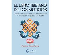 El Libro Tibetano De Los Muertos