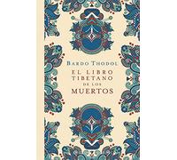 El libro tibetano de los muertos (Espiritualidad y vida interior)