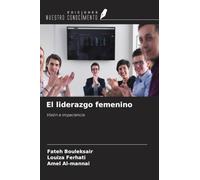 El liderazgo femenino: Visión e impaciencia