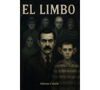 El limbo (Obras Cumbres de Adriano Castelo)