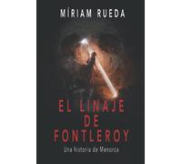 El linaje de Fontleroy: Una historia de Menorca