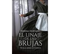 EL LINAJE DE LAS BRUJAS | Nerina Hurtado De Los Dolores