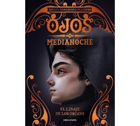El linaje de los Orcans: 3 (Ojos de medianoche)