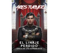 El linaje perdido: Saga de las Sombras II