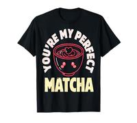 El Lindo té Kawaii You'Re My Matcha Camiseta