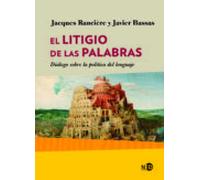 El Litigio De Las Palabras: Dialogo Sobre Politica Del Lenguaje