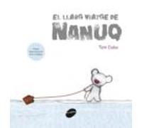El Llarg Viatge De Nanuq