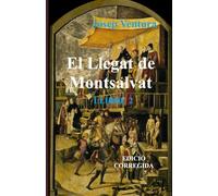 EL LLEGAT DE MONTSALVAT -LLIBRE 2 (Edició corregida) (Saga dels Càtars)